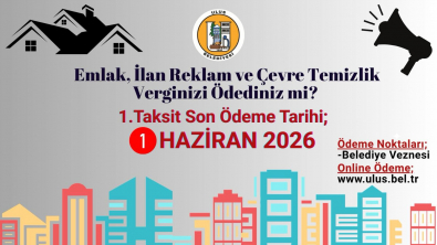 Emlak, ilan reklam ve çevre temizlik verginizi ödediniz mi