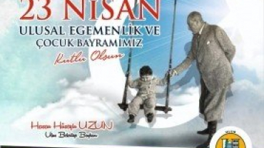 Başkanımızın 23 Nisan Mesajı